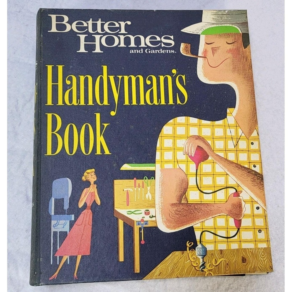 Better Homes and Gardens Handyman's Book VTG DIY Repair Manual 1966 HC MCM